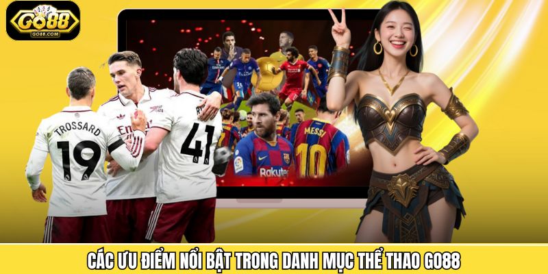 Thể Thao Go88 - Tham Gia Trải Nghiệm Cá Cược Hấp Dẫn Nhất 2 Tại sao Go88 trở thành lựa chọn hàng đầu cho người mê thể thao?