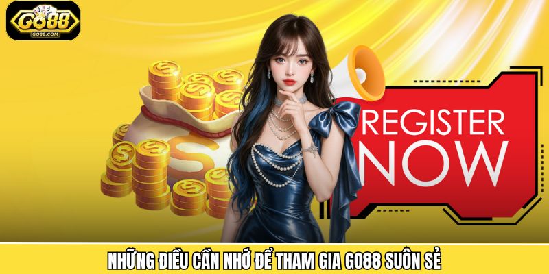 Đăng Ký Go88 - Mở Ra Trải Nghiệm Cá Cược Online Đỉnh Cao 1 Những yêu cầu cần thiết cho quá trình tạo tài khoản Go88