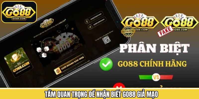 Go88 Giả Mạo - Cách Nhận Biết Trang Chủ Không Uy Tín 1 Tầm quan trọng của việc nhận biết thương hiệu giả mạo