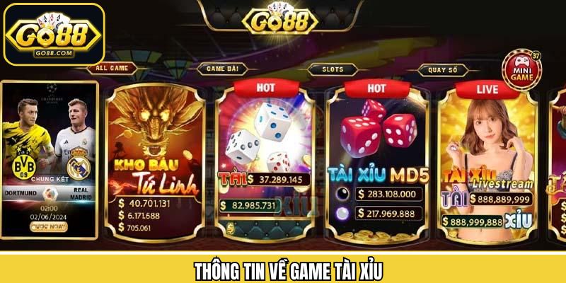 Tài Xỉu - Trò Chơi Cá Cược Đỏ Đen Với Phần Thưởng Lớn Go88 1 Sơ lược chi tiết về trò chơi tài xỉu