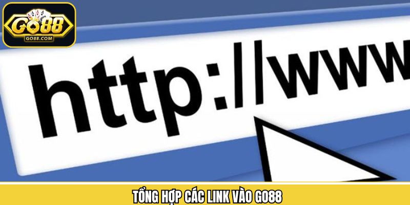 Link Vào Go88 - Hướng Dẫn Truy Cập Dễ Dàng Nhanh Chóng 2 Top các cách thức truy cập link vào Go88 dễ dàng