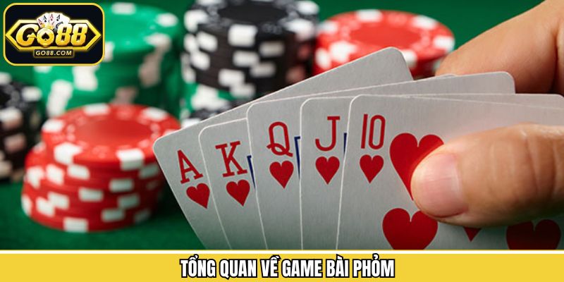 Phỏm - Trải Nghiệm Game Bài Siêu Hot, Thưởng Cao Tại Go88 1 Nét chính về game bài siêu quen thuộc
